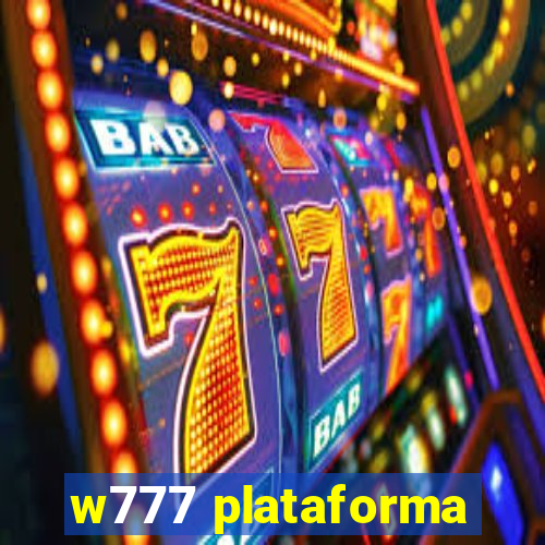 w777 plataforma